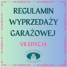 Regulamin VII Edycji Wyprzedaży Garażowej