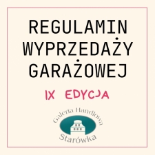 Regulamin IX Edycji Wyprzedaży Garażowej